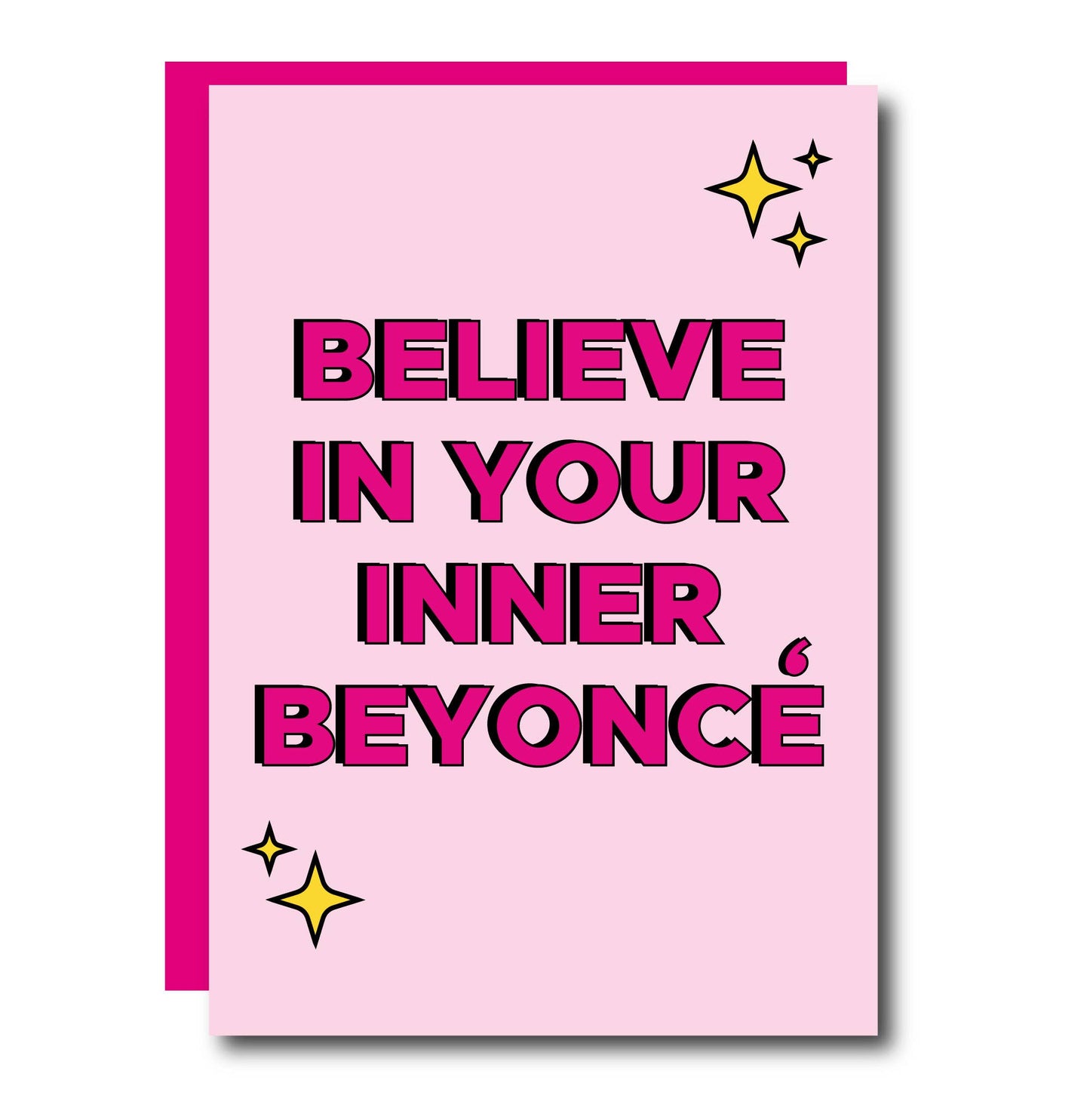 Cree en tu Beyoncé interior - tarjeta de felicitación