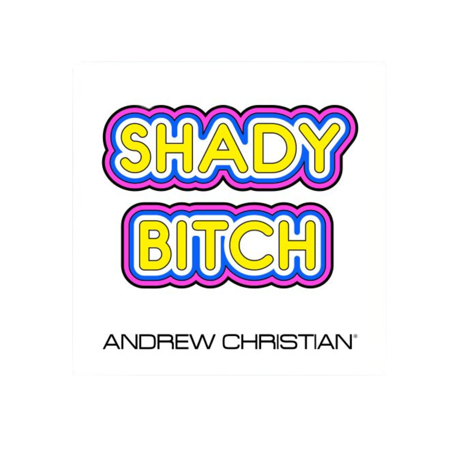 Leuke stickers met gay thema of LGBTQ+ thema, zoals deze leuke stickers ontworpen door Andrew Christian koop je bij Flavourez! Deze "Shady Bitch" sticker is erg uniek! Door deze producten te kopen steun je kleine en grote LGBTQ+ of Gay ondernemingen. Ben trots op wie je bent!